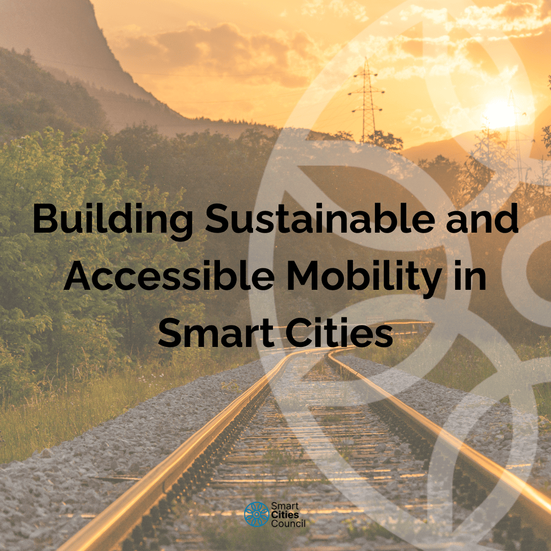 Building Sustainable and Accessible Mobility in Smart Cities